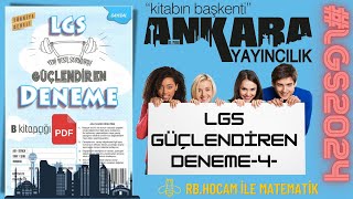 ANKARA YAYINCILIK GÜÇLENDİREN LGS KURUMSAL DENEME4 LGS2024  PDF LİNK [upl. by Viva]