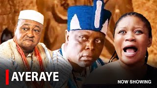 AYERAYE  A Nigerian Yoruba Movie Starring Jide Kosoko  Dele Odule  Wunmi Toriola [upl. by Ayanat]