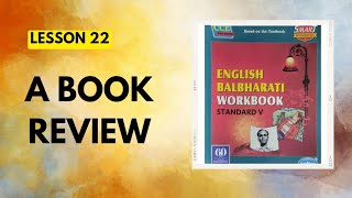 STD 5Lesson 22A Book ReviewEnglish Balbharati Workbook Question Answers [upl. by Hpeseoj581]