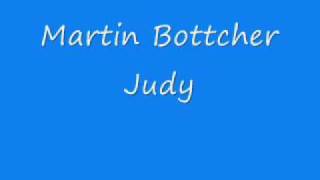 Martin Bottcher  Judy [upl. by Oirevlis463]