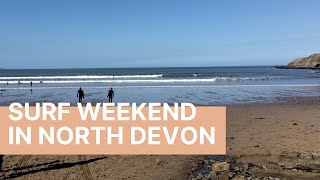 Surf weekend in SAUNTON SANDS and CROYDE Devon UK [upl. by Stanwinn167]