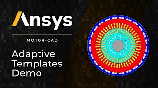 Ansys MotorCAD Adaptive Templates Unlocking Limitless Motor Design Flexibility [upl. by Hashum818]