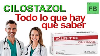 CILOSTAZOL Para qué Sirve Cómo se toma y todo lo que hay que saber ¡Medicamento Seguro👨‍🔬💊 [upl. by Atiran693]