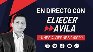 EN DIRECTO CON ELIECER AVILA 9 ENE 2024 [upl. by Jehoash]