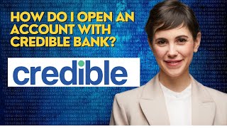 How do I open an account with Credible Bank [upl. by Hill930]