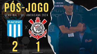 CORINTHIANS ELIMINADO NA SULAMERICANA 🔴PÓSJOGO  RACING 2X1 CORINTHIANS SEMIFINAL SULAMERICANA 24 [upl. by Enylecoj142]