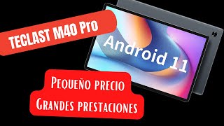 Tablet TECLAST M40 PRO 🔥 ¿Qué tiene esta tablet tan barata 👀 [upl. by Nylsoj]