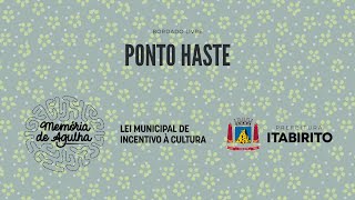 Ponto Haste [upl. by Huey]