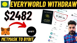 😱 2482 Instant Every token Withdraw process Live I metamask to bybit transfer process EVERYWORLD [upl. by Montana]