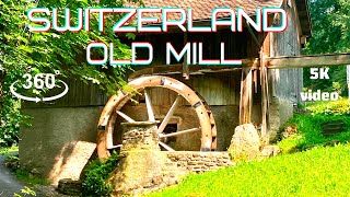 SWITZERLAND Küssnacht am Rigi OLD MILL 360°VR 5K4K VIDEO [upl. by Aneahs]