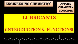 Lubricants I Introduction and functions [upl. by Quillan]