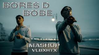 Bobe X Bores D  BB House Mashup vlbxrtx [upl. by Ruffin522]