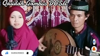 Qasidah Gambus DOSA  Ema cover [upl. by Binetta977]