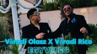 Váradi Olasz X Váradi Rico  Szeretni csak egyet lehet  Egyveleg  4K VIDEO [upl. by Genovera420]