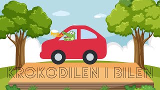 🎵 BARNSÅNGER PÅ SVENSKA 🎵  Krokodilen i bilen  BarnaTV [upl. by Quintilla964]