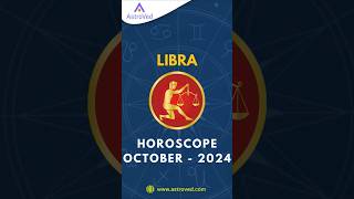 Libra October 2024 Monthly Horoscope Predictions  October 2024 Horoscope  shorts shortsfeed [upl. by Yvad]