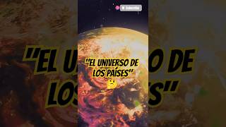 quotEl Universo de los Países Planetas de Culturasquot curiosidades universoparalelo culturamundial [upl. by Marylou]