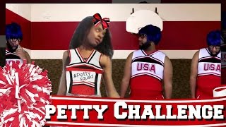 PETTY SONG  The Starrkeisha Cheer Squad  TheKingofWeird pettychallenge [upl. by Abbotsen696]