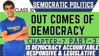 OUTCOMES OF DEMOCRACY  DEMOCRATIC POLITICS CLASS 10 CBSE  ACCOUNTABLE RESPONSIVE amp LEGISLATIVE [upl. by Mcquade]