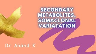 Applications of plant tissue culture  production of secondary metabolite sand somaclonal variation [upl. by Hussein]