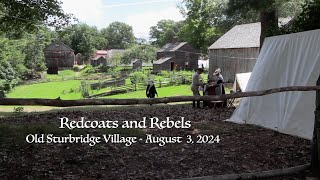 Redcoats amp Rebels at Old Sturbridge Village  August 3 2024 [upl. by Elleahcim]