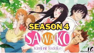 Kimi ni Todoke Season 4  Trailer  First Look 2025  Release Date  Is It Renewed  Netflix World [upl. by Cima866]