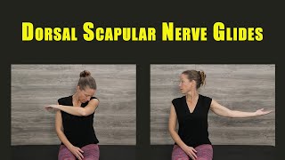 Flossing Exercises for DORSAL SCAPULAR NERVE ENTRAPMENT [upl. by Akiria]