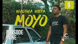 Wadiwa Wepa Moyo S1 Ep 9 [upl. by Delphine]