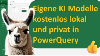 Kostenlose KIModelle lokal in Excel mit Power Query nutzen [upl. by Nosnehpets]