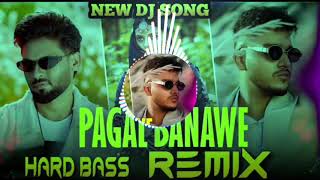 Pagal Banawe Hard Bass Dj Remix Pagal Banawe New Dj Song  Ansh Music Dj [upl. by Alvis]