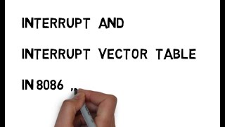 8086 Assembly Language Tutorial For Beginners  Part 10  Interrupts And Interrupt Vector Table [upl. by Ailehpo]