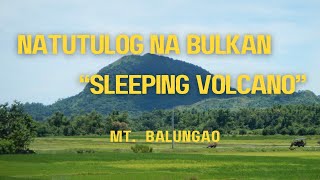 ANG NATUTULOG NA BULKANThe Sleeping Volcano [upl. by Jagir710]