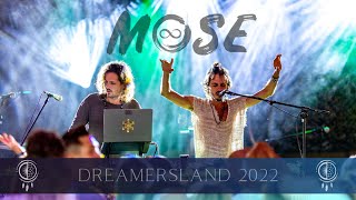 Mose amp Friends  Dreamersland Festival 2022 Poland [upl. by Gardiner]