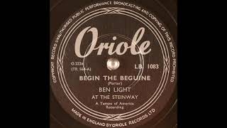 Ben Light  Begin the Beguine 1948 [upl. by Pudens328]