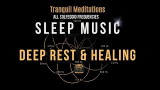 12 HOURS BLACK SCREEN SLEEP MUSIC ☯ 9 Healing Solfeggio Frequencies for Profound Rest amp Recovery [upl. by Heck917]