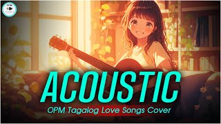 The Best OPM Tagalog Acoustic Love Songs With Lyrics 2024 ❤️ Top Hits OPM Tagalog Songs Cover 936 [upl. by Leff]