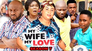 MY WIFE MY LOVE SEASON 7 New Hit Movie  Yul Edochie 2020 Latest Nigerian Nollywood Movie [upl. by Renick178]