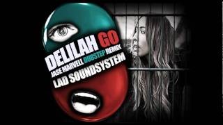 Delilah  Go Jase Marvell Dubstep Remix [upl. by Neitsirk]