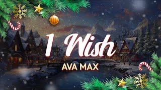 Ava Max  1 Wish Lyrics [upl. by Till]