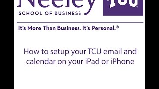 Setup iPadiPhone for TCU Email amp Calendar [upl. by Orlov974]