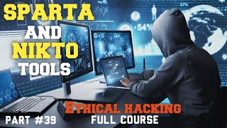 Mastering Nikto and Sparta Tools  Ethical Hacking Part 39  Skillsphere Academy [upl. by Maxma]