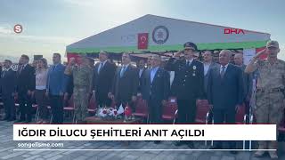 IĞDIR Dilucu Şehitleri Anıt açıldı [upl. by Wahlstrom381]