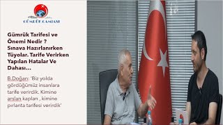 Gümrük Tarifesi Nedir Nasıl Ezberlenir  Nasıl Verilir Bayram Doğan gümrük ithalat ihracat [upl. by Nagiem]