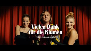 Dieter Thomas Kuhn  Vielen Dank für die Blumen Offizielles Musikvideo [upl. by Lahcim845]