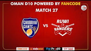 Oman D10 powered by Fancode  Match 27  Ghubra Giants vs Ruwi Rangers [upl. by Christel342]