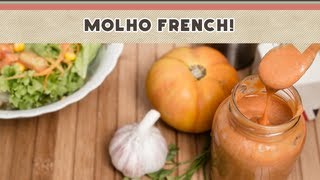 Molho French  Receitas de Minuto EXPRESS 42 [upl. by Ylrebmek]