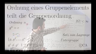 Ordnung teilt Gruppenordnung  Beweis Algebra Gruppentheorie [upl. by Wilda234]