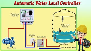 Automatic Water Level Controller  How to Install Water Level Controller with Water Level Sensors [upl. by Htabazile]