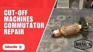 Cut Off Machines Commutator Repair [upl. by Rakel]