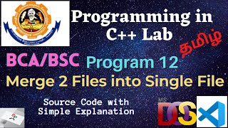 C Program 12 Merge Two files into Single File C Lab  Bharathiar University Bsc BCA [upl. by Kazmirci]